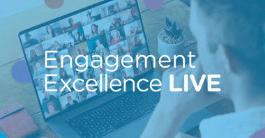 Engagement Excellence Live: The Future of Work
